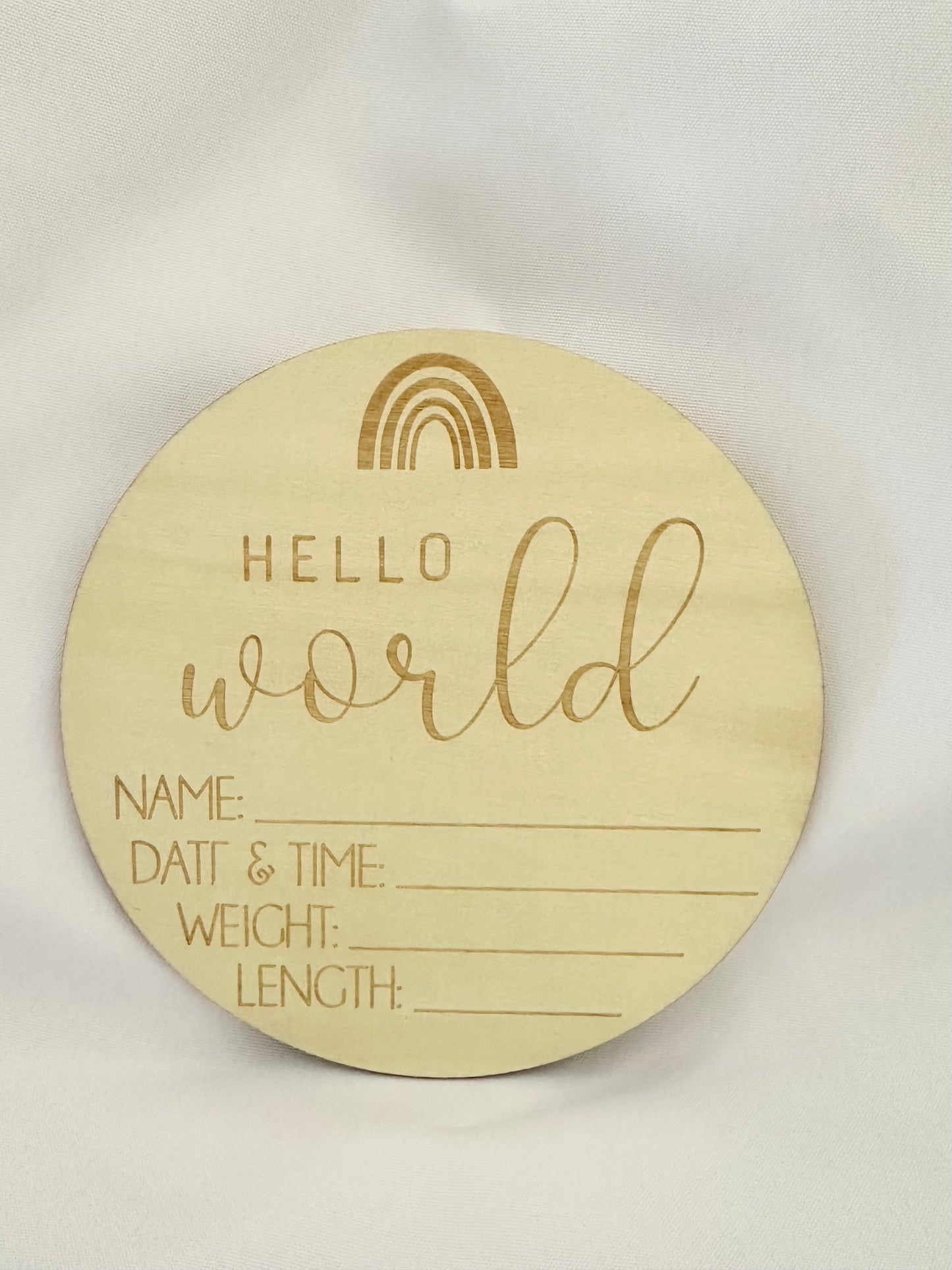 Hello World | Birth Announcement Sign