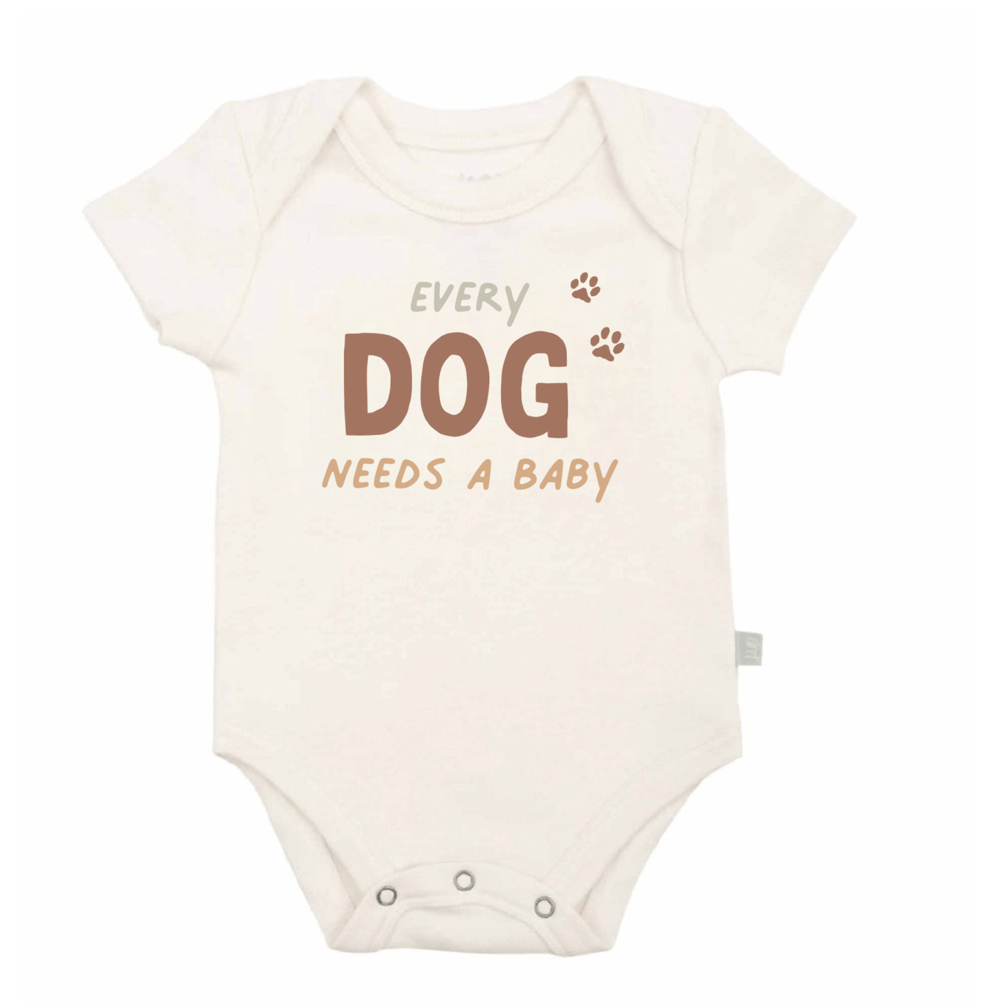 Every Dog Needs A Baby Onesie | 100% Organic Cotton