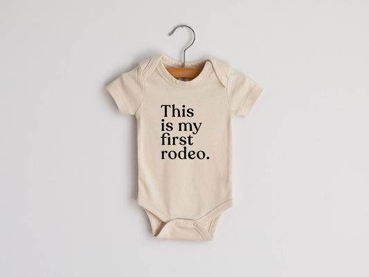 This Is My First Rodeo Modern Organic Baby Bodysuit